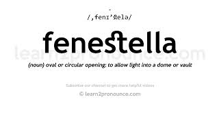 How to pronounce Fenestella  English pronunciation [upl. by Rhianna]