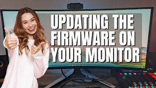 Updating The Firmware On Your Monitor [upl. by Sirtemed]