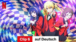 KAKEGURUI TWIN Staffel 1 Clip 6  Trailer auf Deutsch  Netflix [upl. by Notnerb]