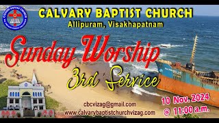 CALVARY BAPTIST CHURCH VIZAG  SUNDAY WORSHIP 3rd SERVICE  10112023 [upl. by Macilroy774]