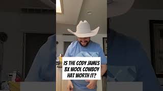 Is the Cody James 3X Wool Cowboy Hat Worth It cowboystyle cowboyhat [upl. by Milli]