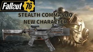 Fallout 76 Building the stealth commando Handmade Fixer and Anchorage Ace [upl. by Sucitivel]