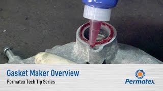 Gasket Maker Overview  Permatex Tech Tip Series [upl. by Garibold]