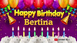 Bertina Happy birthday To You  Happy Birthday song name Bertina 🎁 [upl. by Yna28]