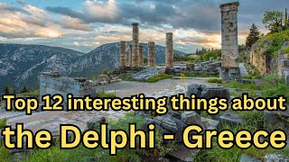 Top 12 Interesting​Things About the Delphi Greece [upl. by Relyhs534]