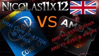 Intel i74770K vs AMD FX8350 vs AMD FX8350  48GHz [upl. by Retsevel55]