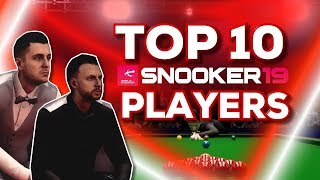 Top 10 Ranked Players in Snooker 19 [upl. by Nerad607]