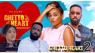 GHETTO HEART 2024 Latest Trending Nollywood Nigerian Movie  Onyii Alex Frederick Leonard trend [upl. by Palma907]