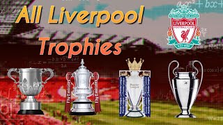 All Liverpool FC trophies [upl. by Gavan358]