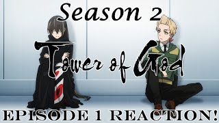 Tower of God Anime Season 2 Episode 1 Live Reaction [upl. by Polky]