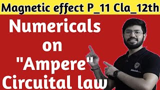 Ampere circuital law numericals class 12th Amperes law magnetic field Magnetic effect part [upl. by Gennaro]