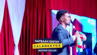 Mustafe Dollar Heesta 18 May Anaa Samaystay 2024 [upl. by Trisha]