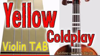 Yellow  Coldplay  Violin  Play Along Tab Tutorial [upl. by Eidnar418]