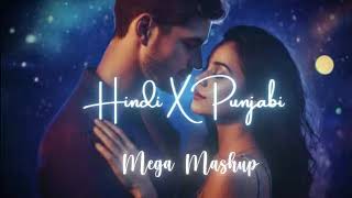 Hindi X Punjabi Mashup 2024  Arijit Singh  Mitraz  Karan Aujila  Happy Mashup  Slowed Lofi [upl. by Annayak137]