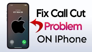 How to Fix Iphone Call Cut Problems [upl. by Bathsheb729]