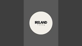 Ireland today is live [upl. by Hanala]