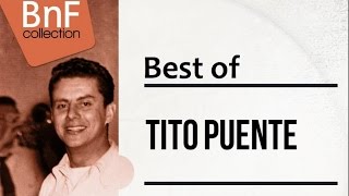 Tito Puente  Best of [upl. by Angeline906]