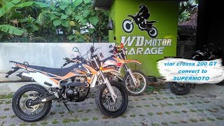 vlog  Modifikasi Viar crossx 200 GT supermoto [upl. by Dyan]