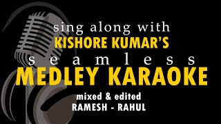 KISHORE KUMAR KARAOKE MEDLEY with LYRICS 4K HD Audio [upl. by Annayr]