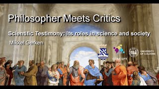 quotScientific Testimonyquot –Philosopher Meets Critics18–Gerken Goldberg Branch Stegenga [upl. by Neelhtakyram]