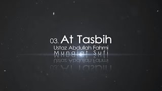 Ustaz Abdullah Fahmi  AtTasbih Official Video [upl. by Edmond]