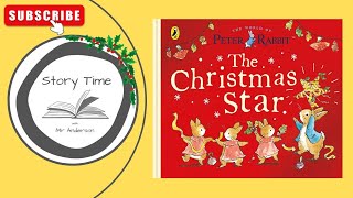 The Christmas Star  Peter Rabbit  Picture Story Book for Kids  Read aloud Christmas stories [upl. by Gardie707]