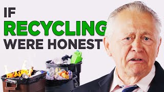 If Recycling Were Honest  Honest Ads [upl. by Yelkrab711]