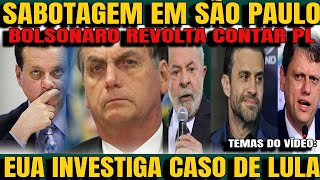 5 SABOTAGEM DO KASSAB BOLSONARO CHUTA O BALDE E PEITA O PL TRAGÉDIA DO FEIJÃO DE SAMPA [upl. by Hadik825]