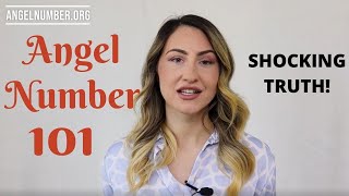 101 ANGEL NUMBER  Shocking Truth [upl. by Marve64]