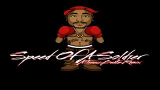 2Pac  Speed of a Soldier A TeneciBeatz Remix 2024 [upl. by Etienne830]