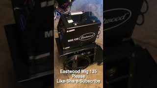 Eastwood Mig 135 Welder and Cart [upl. by Zerep]