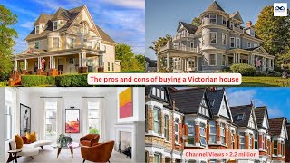 The pros and cons of buying a Victorian house  What is a Victorianstyle House [upl. by Nataniel]