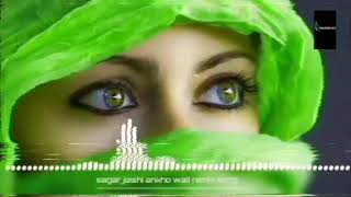 sagarjaisiankhonwaliremixsong New version Sagar jaisi aankhon wali Remix song [upl. by Yrroc613]