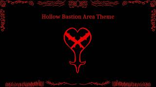 Hollow Bastion Area Theme Cover [upl. by Dumm769]