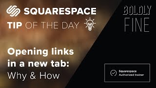 Squarespace Tip of the Day  Opening links in a new tab Why amp How [upl. by Brom583]