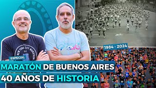 LA HISTORIA DEL MARATÓN DE BUENOS AIRES  MEJOR CORRER [upl. by Bayer]