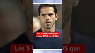 GAGO quiere estos 5 REFUERZOS para BOCA 😱 Noticias de BocaJuniors Futbol Argentina [upl. by Haek704]