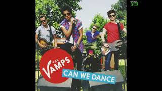 The Vamps  Can We Dance [upl. by Fionnula]