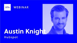 UXPin Webinar Lean UX in the Enterprise A Hubspot Case Study [upl. by Ehttam]