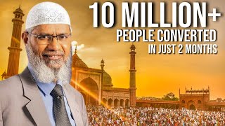 Millions of People Converted to Islam in the last two months  Dr Zakir Naik [upl. by Atnohs11]