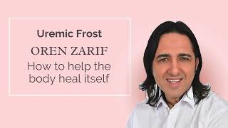 Oren Zarif  Uremic Frost  wwworenzarifenergycom [upl. by Corvese]