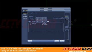 How to Initialize and Configure IP Cameras using an NVR on a different network G1 [upl. by Nayrda]