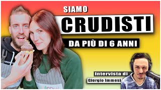 MANGIAMO SOLO CIBO CRUDO  Intervista a Luca e Manuela  Video di Giorgio Immesi [upl. by Ysabel]