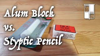 What is the difference between an Alum Block and Styptic Pencil [upl. by Alastair]