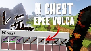 JAI UN KCHEST FULL ÉPÉES EN VOLCANITE  K FACTION v2 [upl. by Freed959]