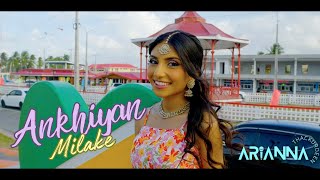 Arianna Thackurdeen Ankhiyan Milake Official Music Video 2024 Bollywood Remix [upl. by Sharyl]