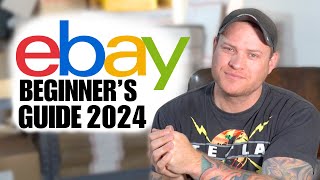 eBay For Beginners Guide 2024  Full Step by Step Guide [upl. by Asta619]