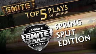 SMITE Top 5 Plays  SPL Spring Split Edition [upl. by Emmi]