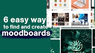 6 easy ways to find and create moodboards [upl. by Ebner]