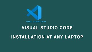 VS Code Installation at any Laptop [upl. by Corissa331]